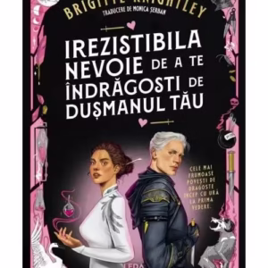 Irezistibila nevoie de a te indragosti de dusmanul tau (prima parte a seriei „Iubitul meu detestat”)